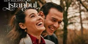 مسلسل لا تبكي يا اسطنبول الحلقة 1