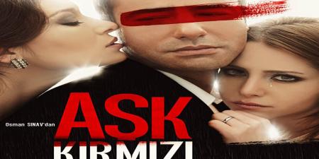 فيلم العشق أحمر مترجم Ask Kirmizi 2013