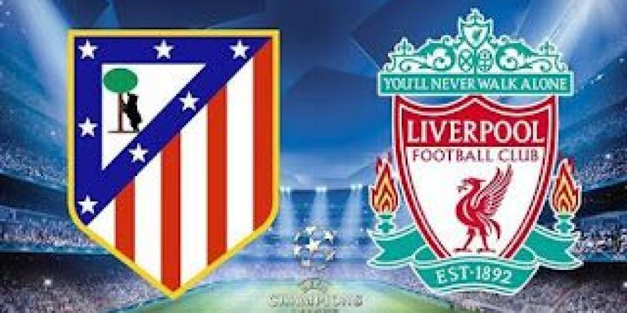 مباراة ليفربول واتلتيكو مدريد اليوم 18-2-2020 في دوري أبطال أوروبا