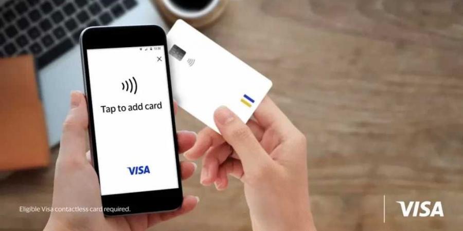 فيزا تطلق تقنية ”Tap to Add Card” لإضافة البطاقات بسهولة وأمان للمحافظ الإلكترونية