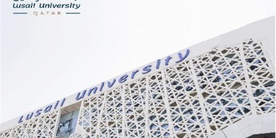وظيفة جامعة.. جامعة لوسيل القطرية تعلن عن وظائف أكاديمية مميزة لأعضاء هيئة التدريس في 10 كليات